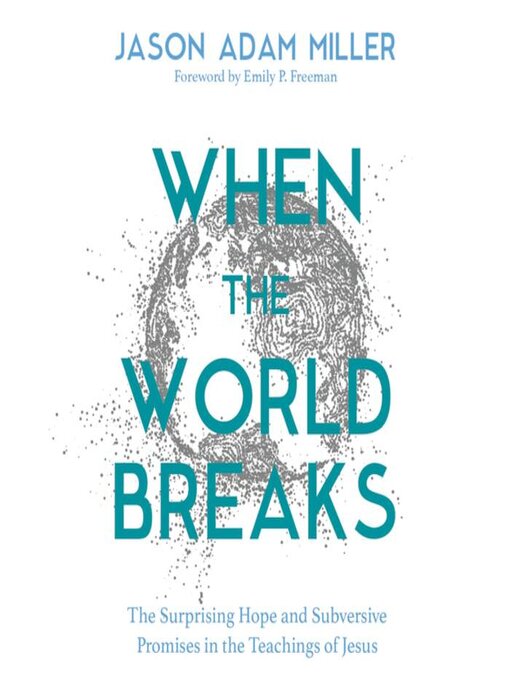 Title details for When the World Breaks by Jason Adam Miller - Wait list